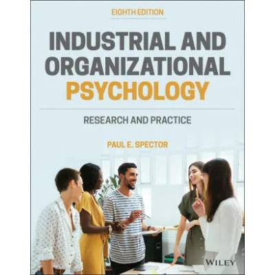 Industrial and Organizational Psychology | Paul E. Spector