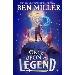 Once Upon a Legend | Ben Miller (ISBN: 9781398523661)
