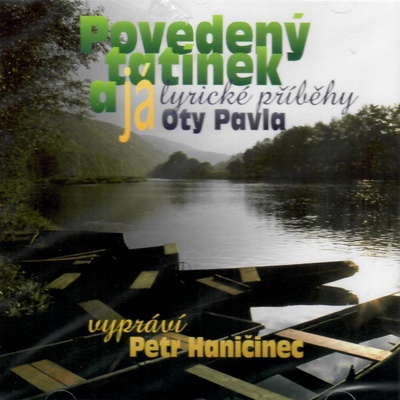 Petr Haničinec - Povedený tatínek a já CD