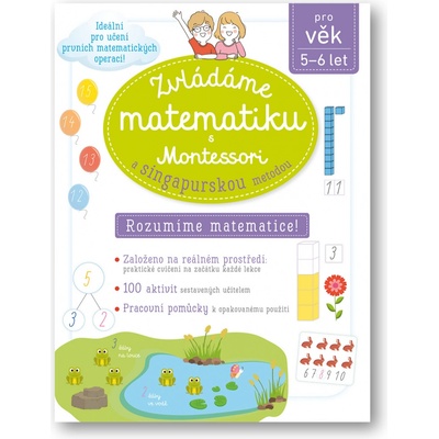 Zvládáme matematiku s Montessori a singapurskou metodou 5-6 let - Urvoy Delphine