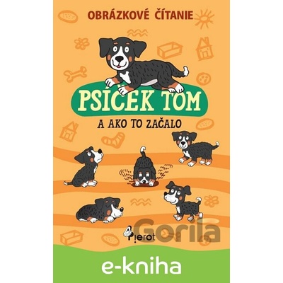 Psíček Tom a ako to začalo - obrázkové čítanie