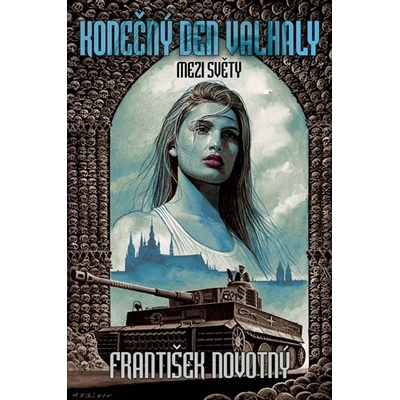 Konečný den Valhaly -- Mezi světy - František Novotný