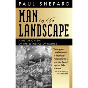 Man in the Landscape | Paul Shepard (ISBN: 9780820324401)