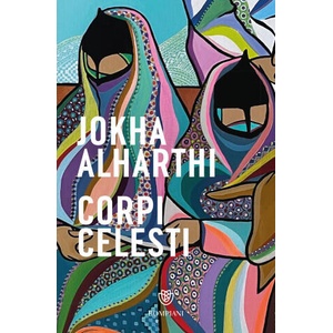Corpi celesti | Jokha Alharthi (2024)