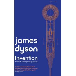 Invention | JAMES DYSON (ISBN: 9781471198779)