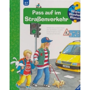 Wieso? Weshalb? Warum? , Band 5: Pass auf im Straßenverkehr | Angela Weinhold, Angela Weinhold (2000)