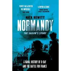 Normandy: The Sailors' Story | Nick Hewitt (2025)