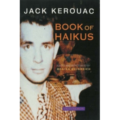 Book of Haikus - Kerouac Jack