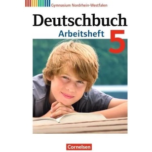 Deutschbuch Gymnasium - Nordrhein-Westfalen - 5. Schuljahr | Jan Diehm, Cordula Grunow, Angela Horwitz, Angela Mielke, Kerstin Muth, Vera Potthast, Irmgard Schick, Sandra Simberger, Cordula Grunow, Bernd Schurf (2011)