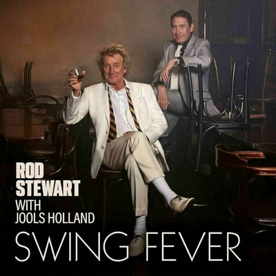 Rod Stewart - With Jools Holland - Swing Fever LP
