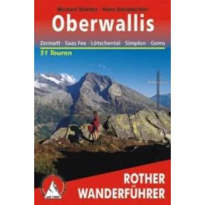 Rother Wanderführer Oberwallis | Michael Waeber, Hans Steinbichler (2010)