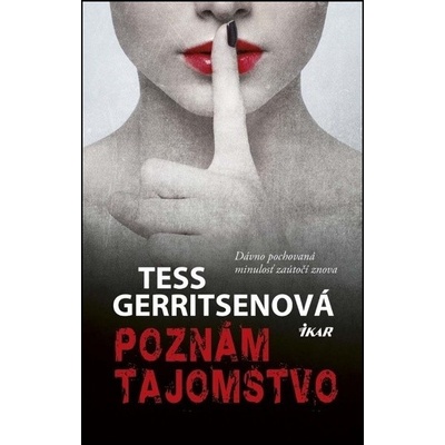 Poznám tajomstvo - Tess Gerritsenová