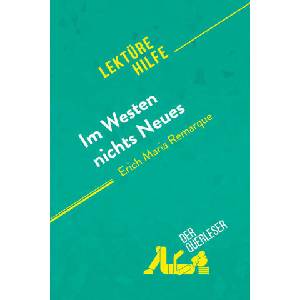 Im Westen nichts Neues von Erich Maria Remarque (Lektürehilfe) | Delphine Le Bras, Miriam Traub (ISBN: 9782808005555)