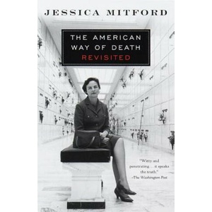 The American Way of Death Revisited | Jessica Mitford (ISBN: 9780679771869)