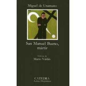 San Manuel Bueno, Martir | Miguel de Unamuno (ISBN: 9788437601854)