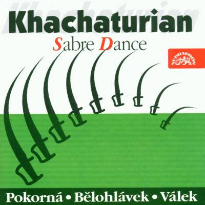 POKORNA MIRKA, BELOHLAVEK JIRI, VALEK: CHACATURJAN : SAVLOVY TANEC CD