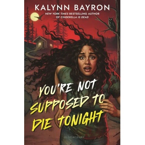 You're Not Supposed to Die Tonight (ISBN: 9781547614141)