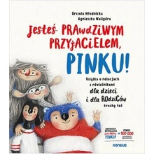 Jesteś prawdziwym przyjacielem, Pinku!