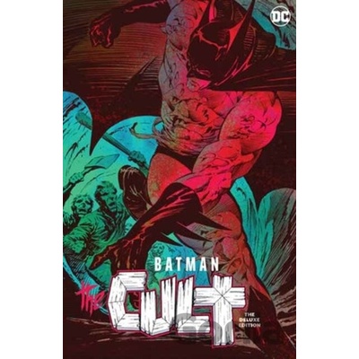 Batman The Cult Deluxe Edition - Jim Starlin, Bernie Wrightson (ilustrátor)