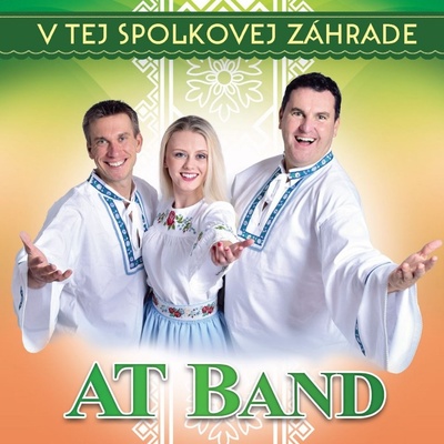 AT Band - V tej Spolkovej záhrade cd