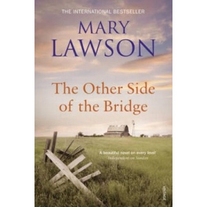 Other Side of the Bridge | Mary Lawson (ISBN: 9780099437260)