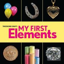 My First Elements - Theodore Gray
