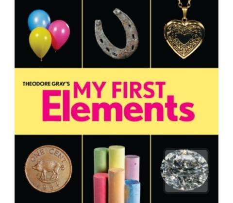 My First Elements - Theodore Gray