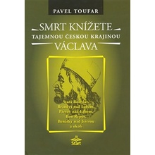 Smrt knížete Václava - Toufar Pavel