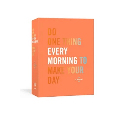 Potter/Ten Speed/Harmony/Rodale Do One Thing Every Morning to Make Your Day | Dian G. Smith