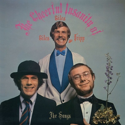 Giles Giles & Fripp - The Cheerful Insanity Of Giles, Giles And Fripp (The Songs) (LP) (633367797315)