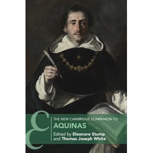 New Cambridge Companion to Aquinas | Eleonore Stump, Thomas Joseph White (ISBN: 9781009044332)