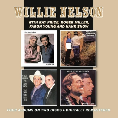 Willie Nelson - SAN ANTONIO ROSE (WITH RAY PRICE) OLD FRIENDS (WITH ROGER MILLER) FUNNY HOW TIME SLIPS AWAY (WITH FARON YOUNG) BRAND ON MY... CD