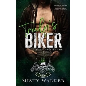 Truly's Biker | Misty Walker (ISBN: 9781958429013)