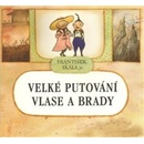 Knihy Velké putování Vlase a Brady - František Skála