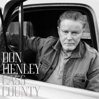 HENLEY DON: CASS COUNTY CD