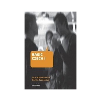 Basic Czech I. Ana Adamovičová