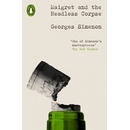 Maigret and the Headless Corpse