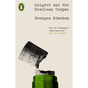 Maigret and the Headless Corpse