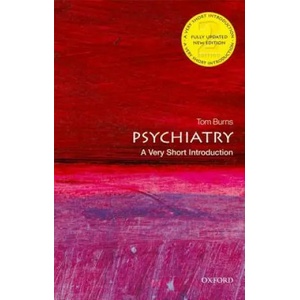 Psychiatry: A Very Short Introduction | Burns, Tom (ISBN: 9780198826200)