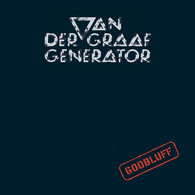 VAN DER GRAAF GENERATOR - GODBLUFF LP