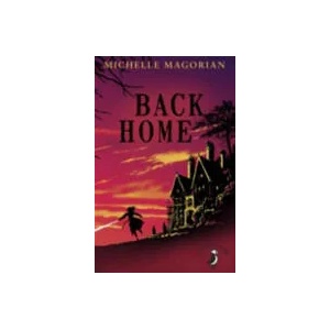 Back Home | Michelle Magorian (ISBN: 9780141354811)