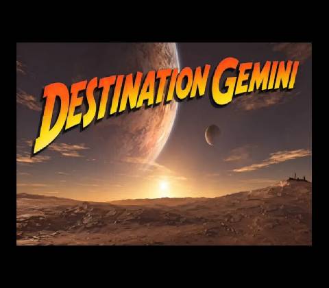 Destination Gemini