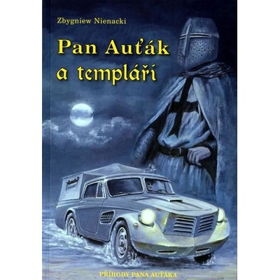 Pan Auťák a Templáři - Zbygniew Nienacki