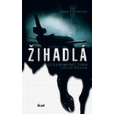 Žihadlá Upírska trilógia 1