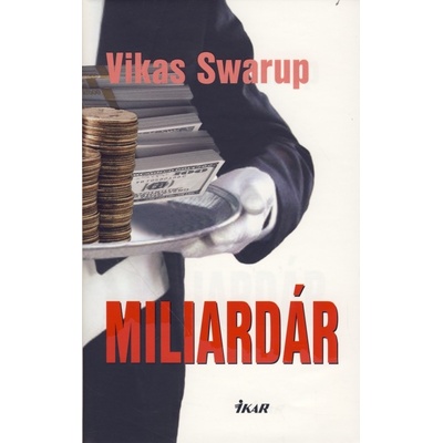 Miliardár - Swarup Vikas