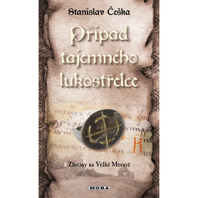 Případ tajemného lukostřelce - Zločiny na Velké Moravě