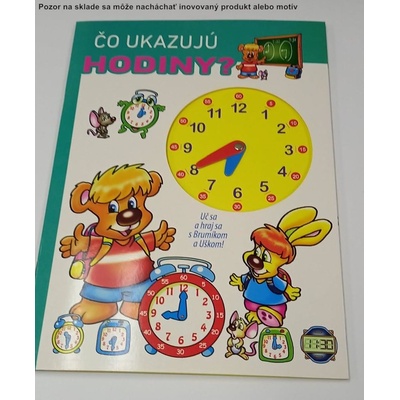 Čo ukazujú hodiny?