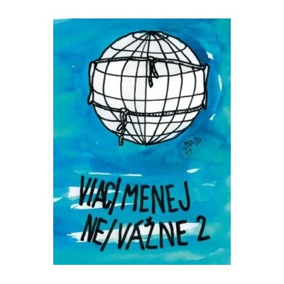 Viac/menej ne/vážne 2