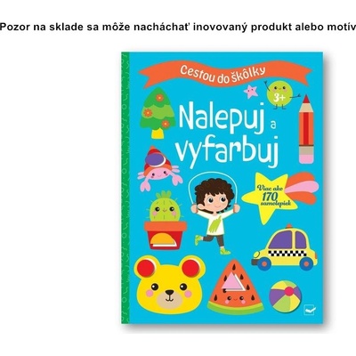 Cestou do škôlky Nalepuj a vyfarbuj 3+