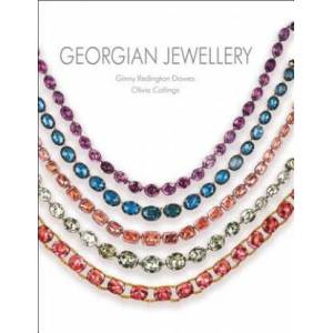 Georgian Jewellery | Ginny Redington Dawes, Olivia Collings (ISBN: 9781851499212)
